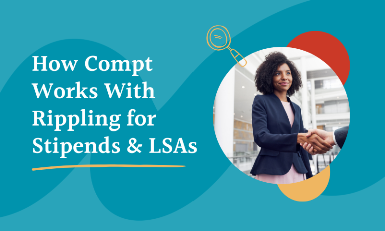 How Compt Works With Rippling for Stipends and LSAs