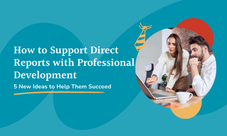 how to support direct reports with professional development