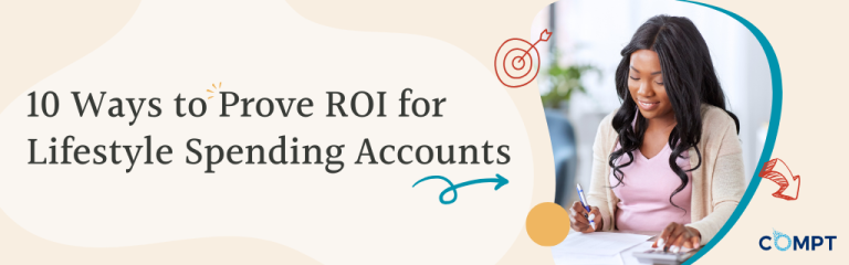 10 Ways to Prove ROI for Lifestyle Spending Accounts with a woman sitting at a desk holding a pen and reading over a paper
