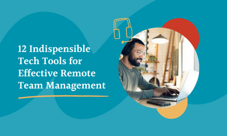 indispensible tools for remote team management