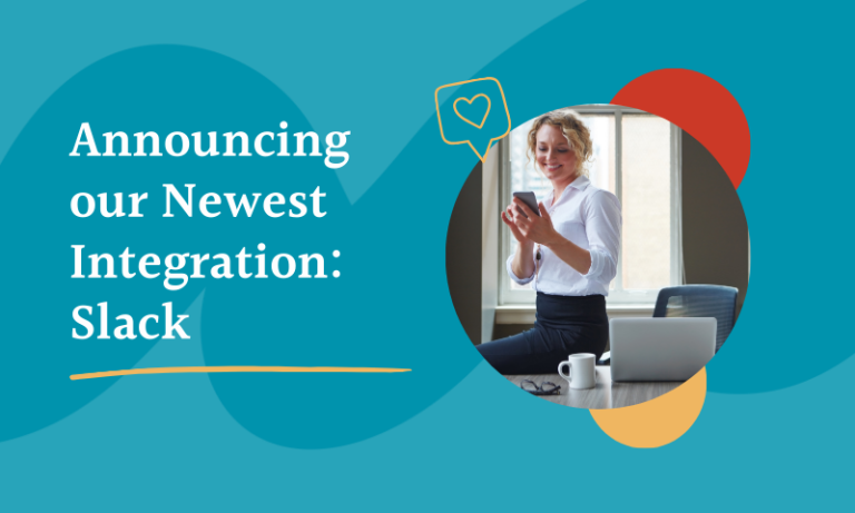 Announcing our Newest Integration: Slack. Woman leaning on desk with laptop open and scrolling on her phone with a notification doodle