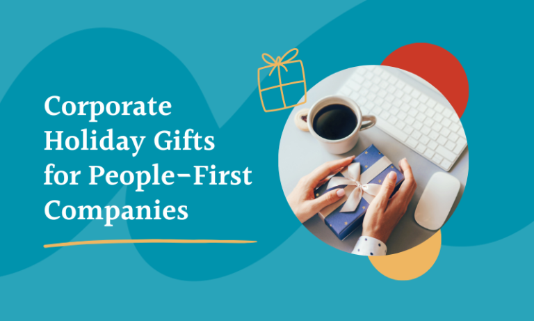 corporate holiday gifts for people-first companies