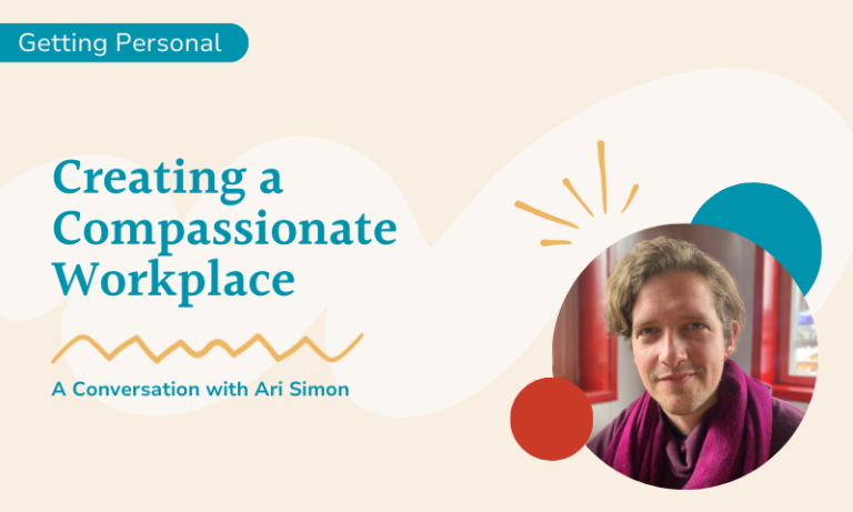 Creating a Compassionate Workplace with Ari Simon
