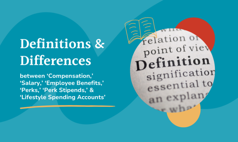 definitions of lifestyle benefits, copmensation and more