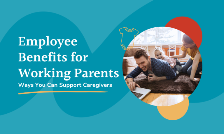 employee benefits for working parents