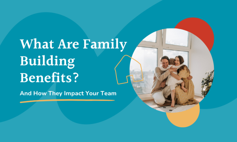 what are family building benefits