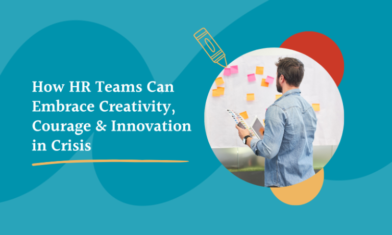 how hr teams embrace change during a crisis