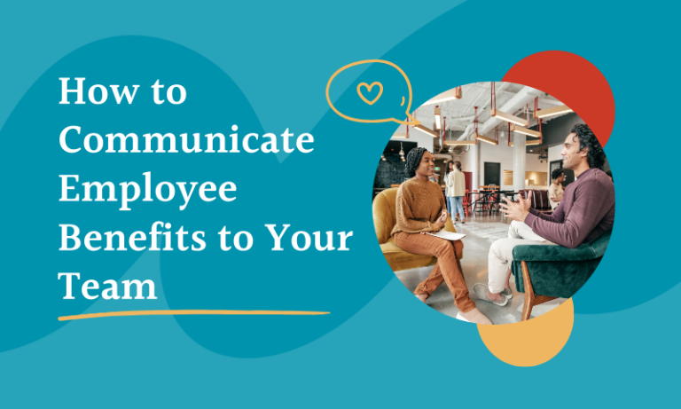 how to communicate employee benefits