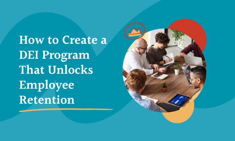 creating a dei program to improve retention