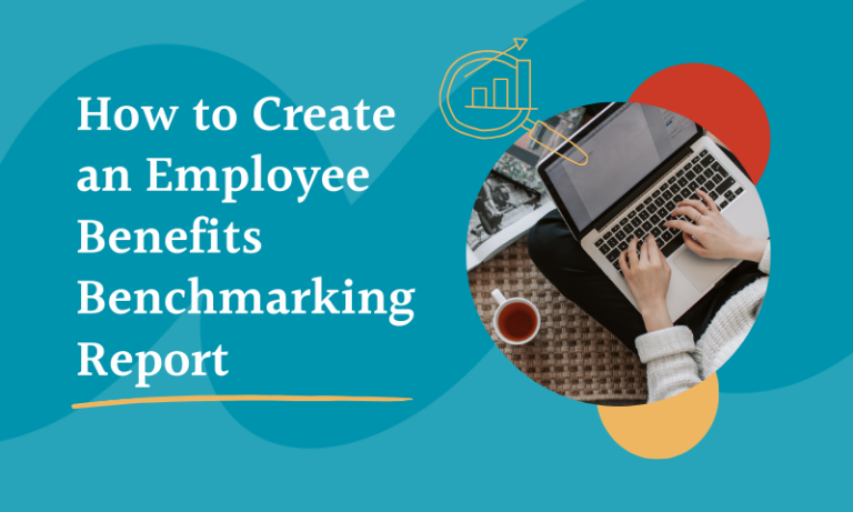how to create an employee benefits benchmarking report