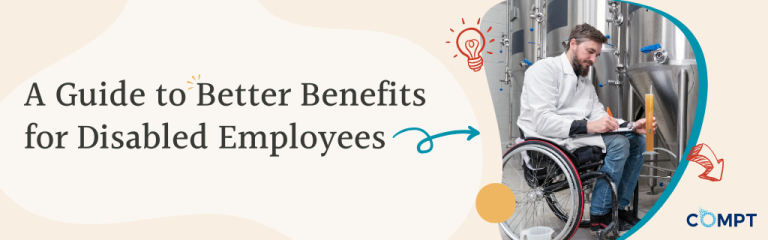 A Guide to Better Benefits for Disabled Employees with a guy examining his product while sitting in a wheelchair