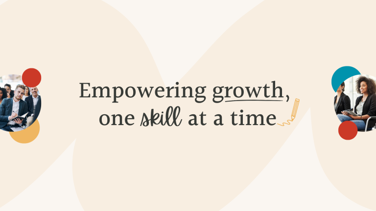 Banner image that says "Empowering growth, one skill at a time" and shows people at work learning