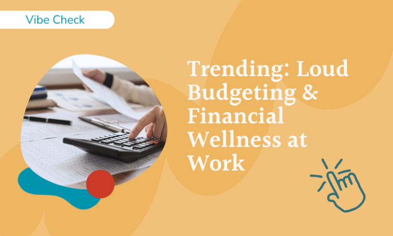 loud budgeting and financial wellness