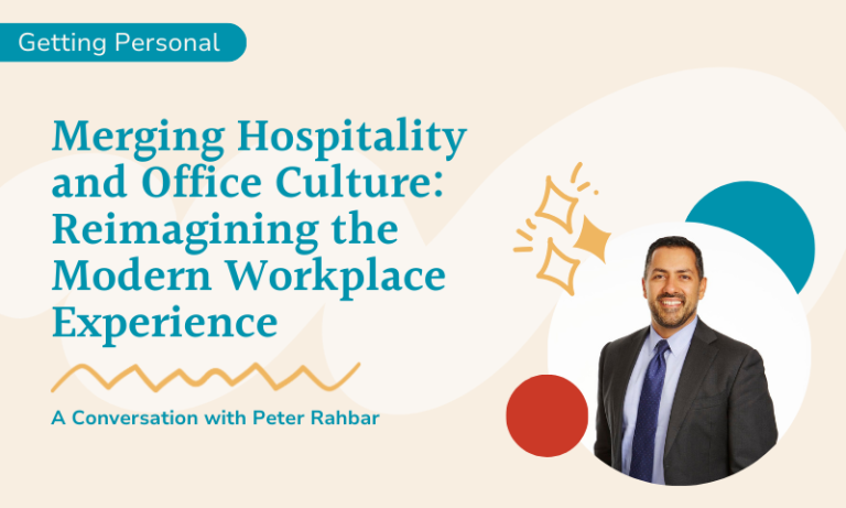 Merging Hospitality and Office Culture with Peter Rahbar