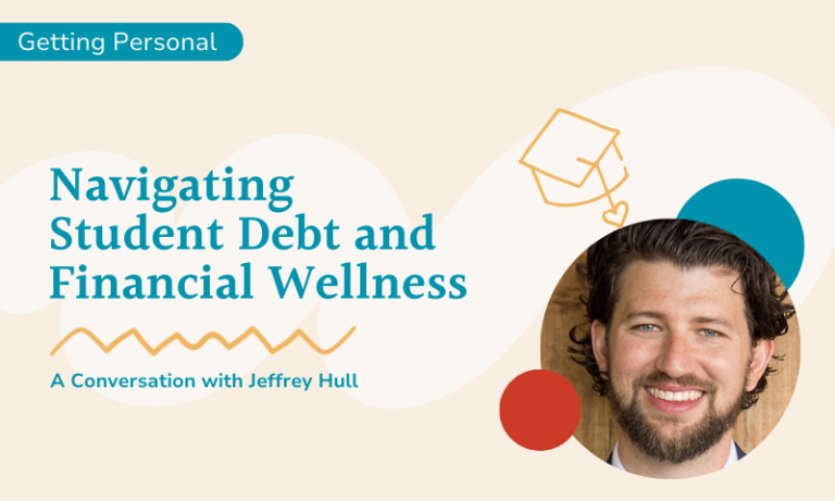Navigating Student Debt and Financial wellness with Jeffrey Hull
