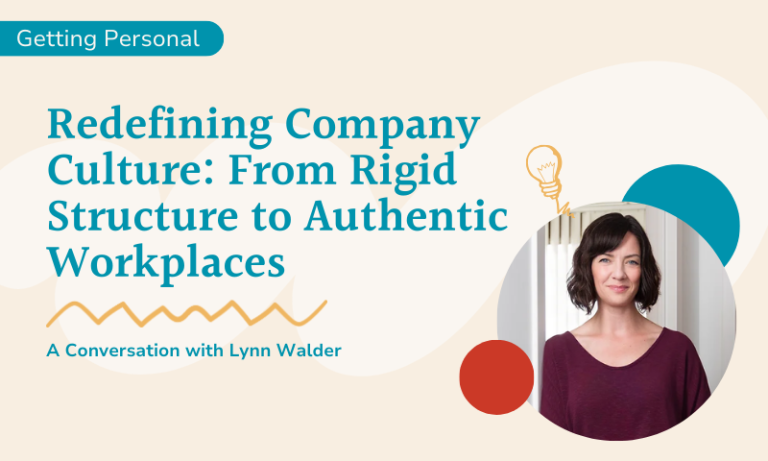 Redefining company culture with Lynn Walder