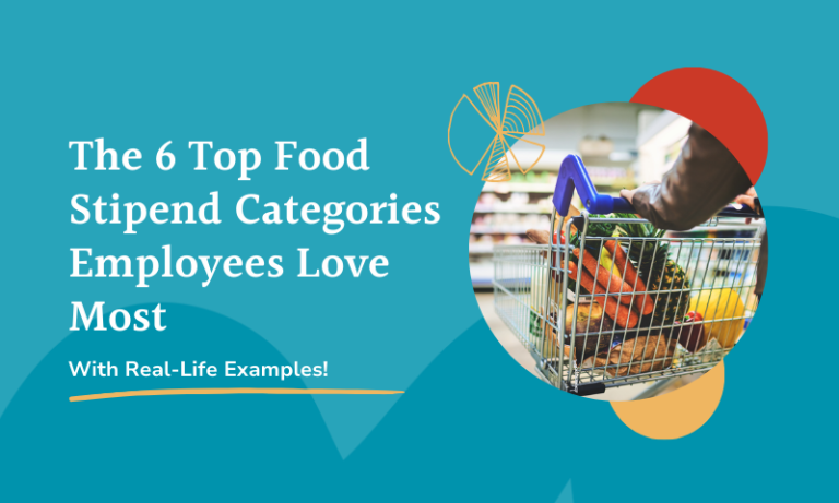 6 top food stipend categories employees love