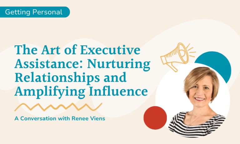 The Art of Executive Assistance with Renee Viens
