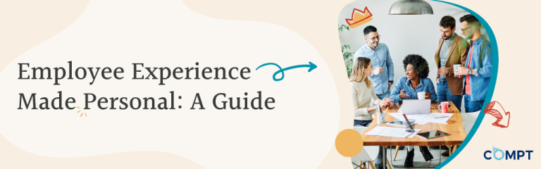 Employee Experience Made Personal: A Guide. Picture of coworkers gathered around a desk.