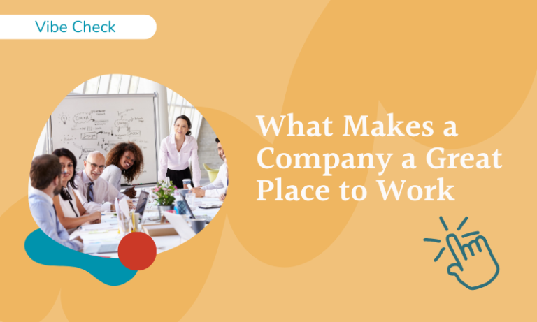 what makes a company a great place to work